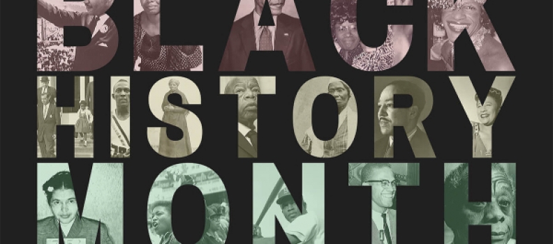 February 6, 2021 – Celebrating Black History Month