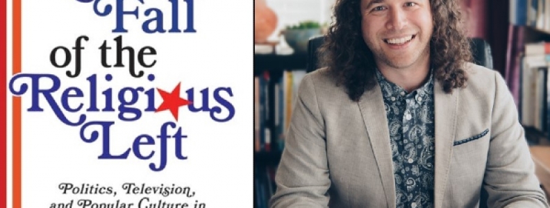 The Rise and Fall of the Religious Left?